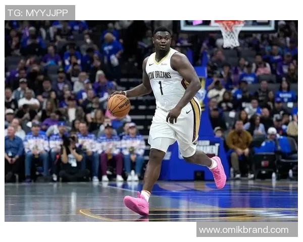 锡安体重问题持续发酵鹈鹕队聘营养师全程监控饮食与训练